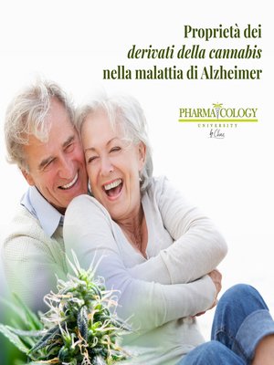 cover image of Proprietà dei derivati della cannabis sull'Alzheimer